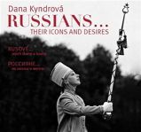 Rusové / Russians Rusové / Russians