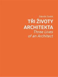 Tři životy architekta Tři životy architekta
