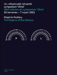 Dioptrie Medúsy/ The Dioptre of the Medusa Dioptrie Medúsy/ The Dioptre of the Medusa