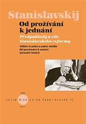 Od prožívání k jednání - Jaroslav Vostrý - Divadlo a film Od prožívání k jednání