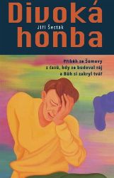 Divoká honba - Jiří Šesták - Česká a slovenská beletrie Divoká honba