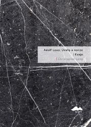 Adolf Loos: Úvahy a revize / Eseje