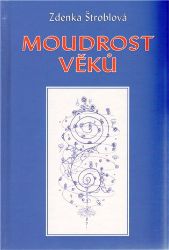 Moudrost věků - Zdenka Štroblová - Zdraví, hubnutí a sport Moudrost věků