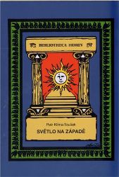 Světlo na Západě - Petr Klíma-Toušek - Astrologie, horoskopy Světlo na Západě