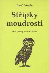 Střípky moudrosti: Další příběhy ze života Mistra