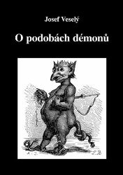 O podobách démonů - Josef Veselý - Astrologie, horoskopy O podobách démonů