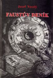 Faustův deník - Josef Veselý - Astrologie, horoskopy Faustův deník