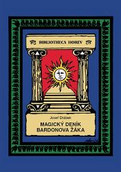 Magický deník Bardonova žáka - Josef Drábek - Filozofie Magický deník Bardonova žáka