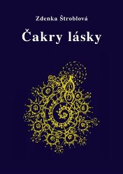 Čakry lásky - Zdenka Štroblová - Reiki a a čakry Čakry lásky