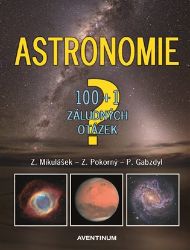 Astronomie - 100+1 záludných otázek Astronomie - 100+1 záludných otázek