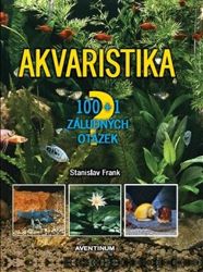 Akvaristika - Stanislav Frank - Rybičky Akvaristika