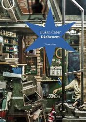 Džehenem - Dušan Čater - Romány Džehenem