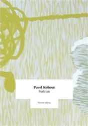 Sněžím - Pavel Kohout - Česká a slovenská beletrie Sněžím