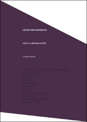 Viva la Revolución! - Lenka Procházková - Divadlo a film Viva la Revolución!