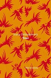 Toxo - Ivana Dobrakovová - Romány Toxo