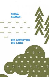 Die Definition von Liebe - Michal Viewegh - Německá literatura Die Definition von Liebe