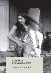 Útěkářka Eva Salzmannová Útěkářka Eva Salzmannová