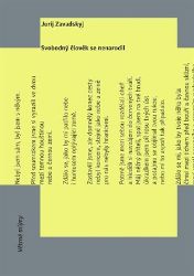 Svobodný člověk se nenarodil - Jurij Zavadskyj - Světová poezie Svobodný člověk se nenarodil