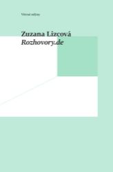 Rozhovory.de - Zuzana Lizcová - Biografie a autobiografie Rozhovory.de