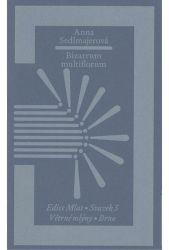 Bizarrum multiflorum - Anna Sedlmajerová - Poezie a básně Bizarrum multiflorum