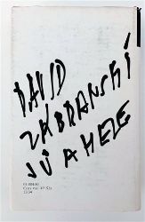 Jů a Hele - David Zábranský - Spisovatelé Jů a Hele