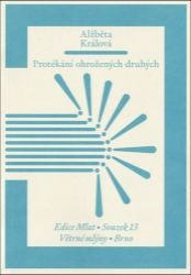 Protékání ohrožených druhých Protékání ohrožených druhých