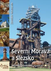 Český atlas - Severní Morava a Slezsko - Jaroslav Kocourek - Podle země Český atlas - Severní Morava a Slezsko