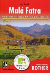 WF 47 Malá Fatra - Rother 2. vydání - Petr Daněk - Podle země Malá Fatra: Nejkrásnější trasy od Kľaku po Rozsutec/Turistický průvodce Rother
