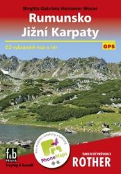 WF 58 Rumunsko - Jižní Karpaty - Rother - Birgitta Gabriela Hannover Moser - Podle země Rumunsko / Jižní Karpaty - turistický průvodce
