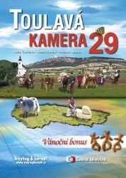 Toulavá kamera 29 - Josef Maršál,Marek Podhorský,Iveta Toušlová,Miroslava Vobecká - Cestopisy Česká republika Toulavá kamera 29