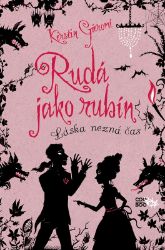Rudá jako rubín - Kerstin Gier - Young Adult Rudá jako rubín