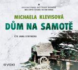 CD Dům na samotě - Michaela Klevisová - Audioknihy - detektivky a napětí CD Dům na samotě (audiokniha)