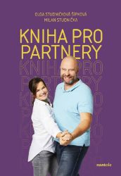 Kniha pro partnery - Milan Studnička - Výživa a zdravý životní styl Kniha pro partnery
