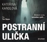 CD Postranní ulička - Kateřina Karolová - Audioknihy - česká literatura CD Postranní ulička