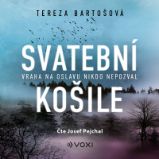 CD Svatební košile - Tereza Bartošová - Audioknihy - detektivky a napětí CD Svatební košile () - audiokniha