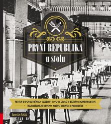 První republika u stolu - Jaroslav Vašák - Česká a československá scéna První republika u stolu