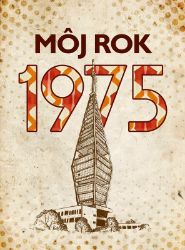 Môj rok 1975 Môj rok 1975