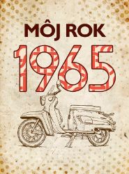 Môj rok 1965 Môj rok 1965