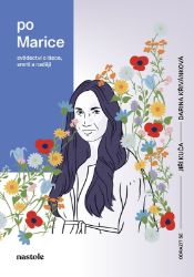Po Marice - Svědectví o lásce, smrti a naději