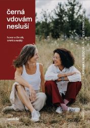 Černá vdovám nesluší - Eva Francová,Veronika Hurdová - Biografie a autobiografie Černá vdovám nesluší