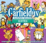 Garfieldův slovník naučný 1 - Alotria - Jim Davis - Dětský komiks Garfield Garfieldův slovník naučný Alotria