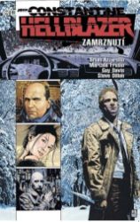 Hellblazer - Zamrznutí - Brian Azzarello,Marcelo Frusin - Fantasy, sci-fi Hellblazer - Zamrznutí