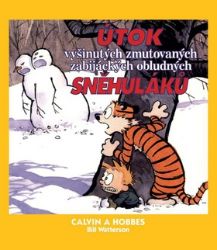 Calvin a Hobbes 7 - Útok vyšinutých zmutovaných zabijáckých obludných sněhuláků - Bill Watterson - Komiksy pro děti Calvin a Hobbes 7 - Útok vyšinutých zmutovaných zabijáckých obludných sněhuláků