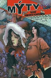 Mýty 4 - Pochod dřevěných vojáčků - Bill Willingham,Mark Buckingham - Fantasy a sci-fi Mýty 4: Pochod dřevěných vojáčků