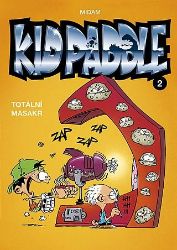 Kid Paddle 2 - Totální masakr - MIDAM - Komiksy pro děti Kid Paddle 2 Totální masakr