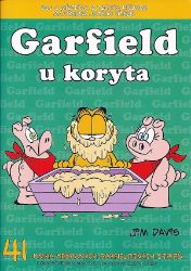 Garfield u koryta (č.41) - Jim Davis - Dětský komiks Garfield Garfield u koryta (č.41)