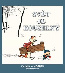 Calvin a Hobbes 11 - Svět je kouzelný - Bill Watterson - Komiksy pro děti Calvin a Hobbes 11 - Svět je kouzelný