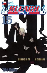 Bleach 15: Beginning of death tomorrow - Tite Kubo - Manga Bleach 15: Beginning of death tomorrow