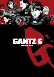 Gantz 6 - Hiroya Oku - Manga Gantz 6