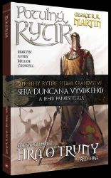 Potulný rytíř - Hra o trůny Potulný rytíř - Hra o trůny
